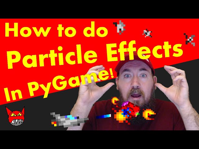 PyGame: How to make Particle Effects!  Boom!