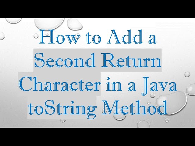 How to Add a Second Return Character in a Java toString Method