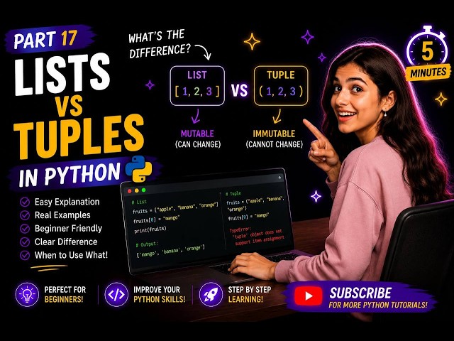 Python Lists vs Tuples 🤔 | What’s the Difference ?