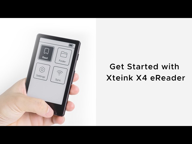 Get Started with Xteink X4 E-Reader