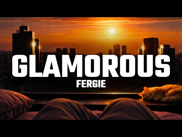 Glamorous - Fergie (Lyrics) ft. Ludacris | 4K Visualizer