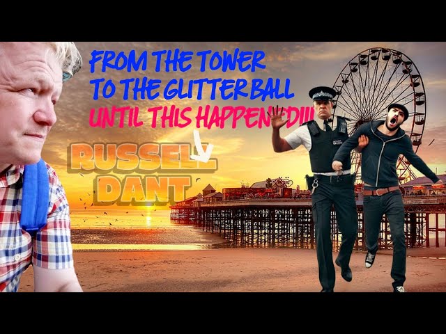 BLACKPOOL Costal Adventure THAT TOOK A TURN!!