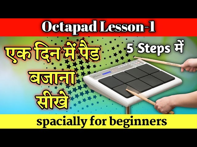Learn How To Play Octapad Lesson -1 Learn to play the pad in just 5 Steps | Online Class #Beginners