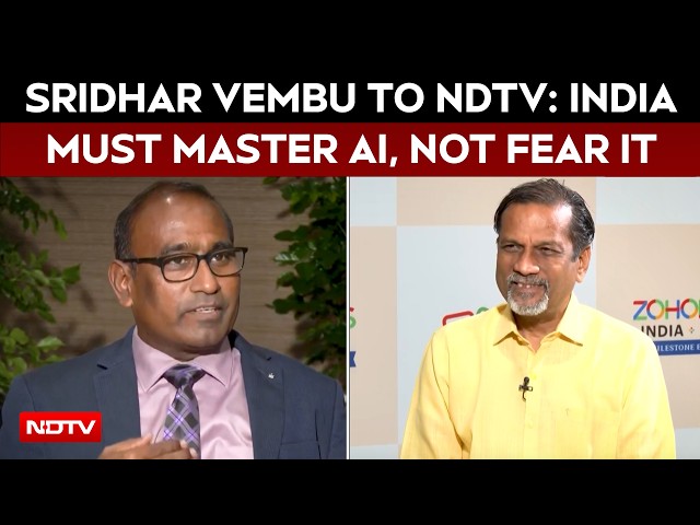 NDTV EXCLUSIVE: Zoho's Sridhar Vembu Rejects AI Slowdown Calls, Backs More Innovation