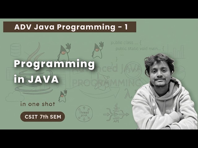 Advanced Java - 1 | CSIT 7th Sem