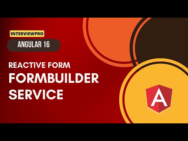 [28] Angular 16 | Reactive Forms | FormBuilder service