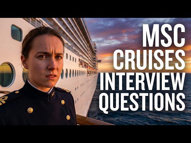 MSC CRUISES Interview Questions and Answers! (How to Pass an MSC Job Interview!)