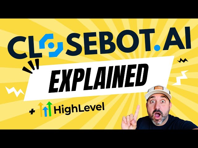 What is Closebot.ai? The Best Bot Builder For Highlevel [EXPLAINED]