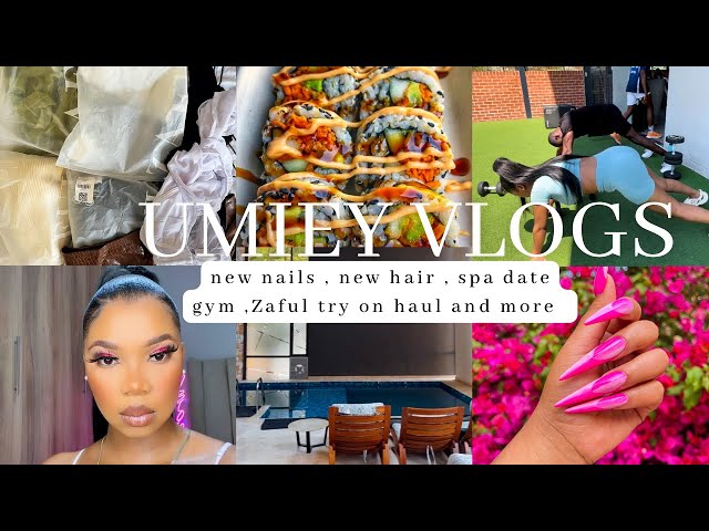 VLOG : DOING ALL THE THINGS I LOVE ,ZAFUL TRY-ON HAUL, NAILS , SPA DATE , NEW HAIR AND MORE