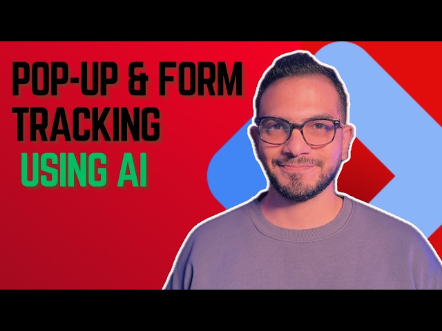 Track ANY Popup or Form in Google Tag Manager Using AI (GTM Form Tracking Fix)
