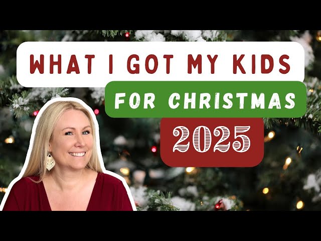 What I Got My Kids for Christmas 2025 