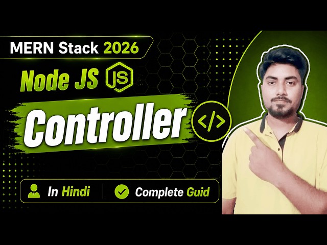 Node.js Express Controller Tutorial in Hindi | TypeScript | MERN Stack 2026