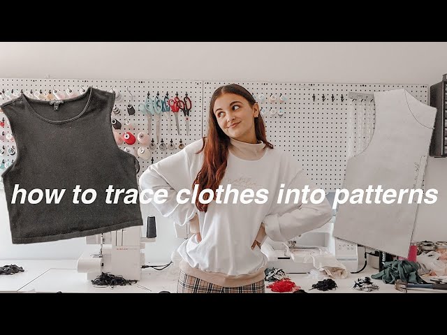 Fashion Design 101 | how to trace your clothes to make patterns!