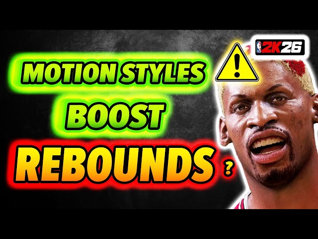 Motion Styles boost Rebounds on NBA 2K26?