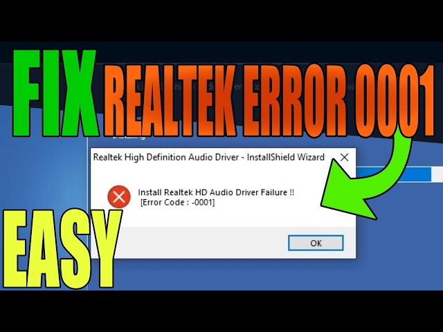 FIX Realtek HD Audio Driver Failure Error Code 0001
