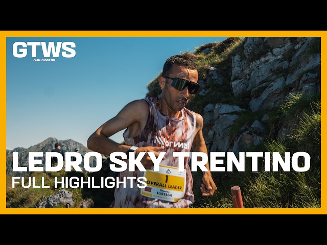 2026 LEDRO SKY TRENTINO - FULL HIGHLIGHTS - GTWS