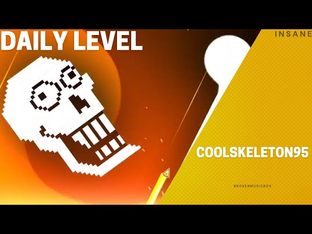 "coolskeleton95" by BrokenMusicBox [100%] (Insane) [Daily] | Geometry Dash
