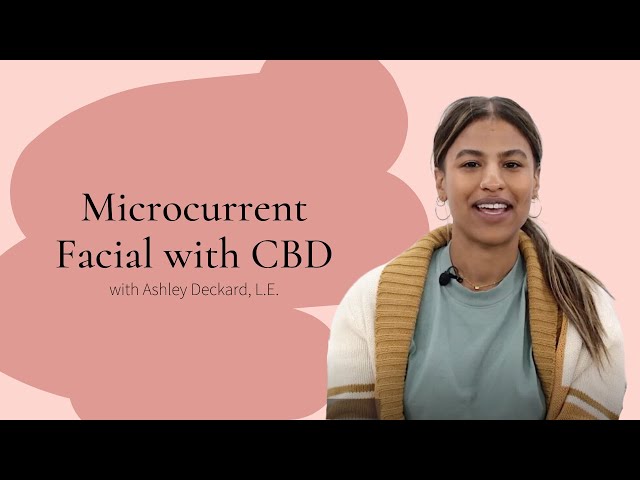Microcurrent Facial with CBD | Professional Esthetician Tutorial