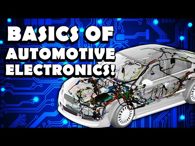 EVERYTHING YOU NEED TO KNOW ABOUT AUTOMOTIVE ELECTRONICS. Function of ECU/ECM, Sensors and Actuators