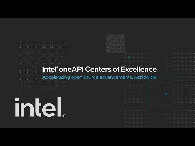 oneAPI Centers of Excellence | Intel Software