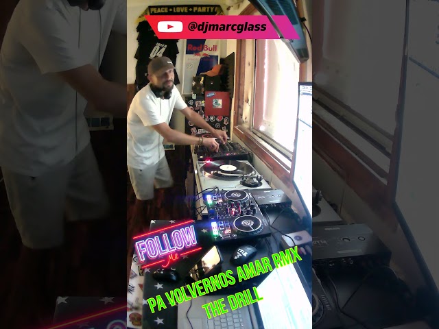 VOLVERNOS AMAR RMX Y THE DRILL #bailar #mezclas #housemusic #musicon #technics #techno #fiesta