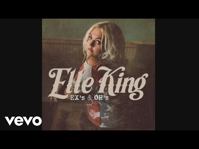 Elle King - Ex's & Oh's (Official Audio)