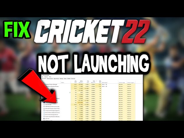 Cricket 22 – Fix Not Launching – Complete Tutorial
