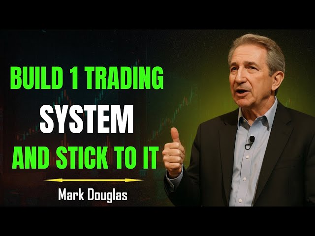 Build one trading system and stick to it  । Mark Douglas Speech| The Discipline Trader