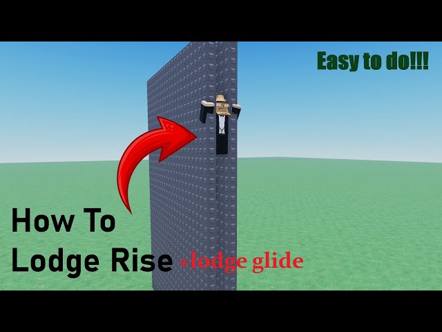 How To Lodge Glide And Uplodge Roblox