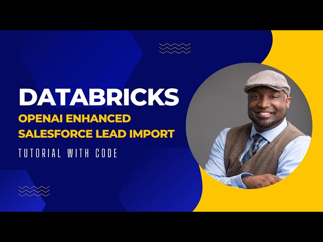 Improve Salesforce Leads with OpenAI using Databricks