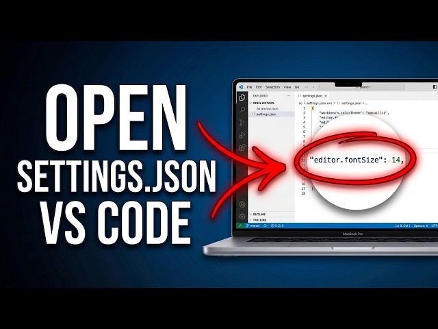 How to Open settings.json in VS Code (Step-by-Step Guide)