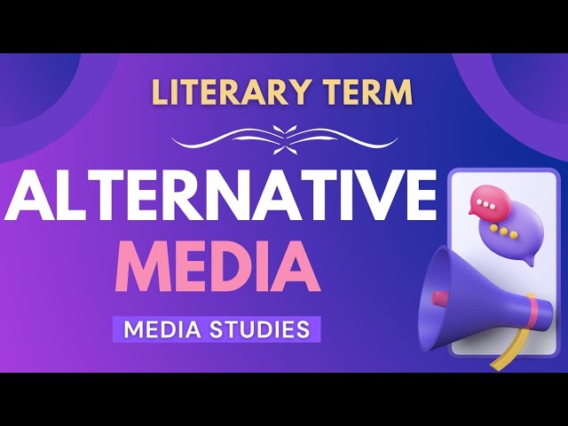 Alternative Media in Media Studies
