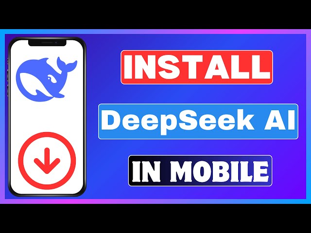 How To Install DeepSeek AI In Mobile | DeepSeek Chat On Android And iPhone