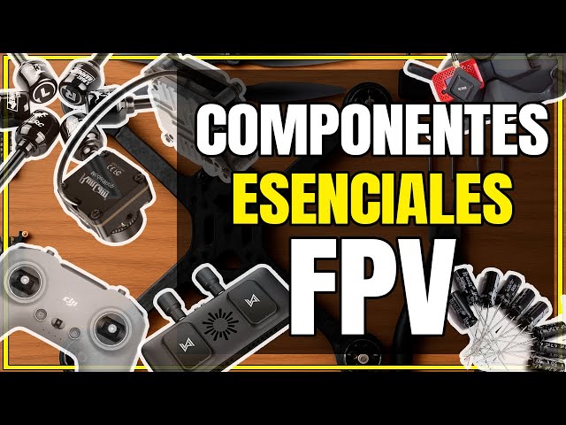 How to CORRECTLY choose the components for your FPV drone