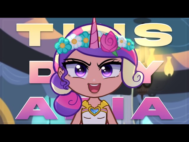 This Day Aria || MLP || Gacha Life 2