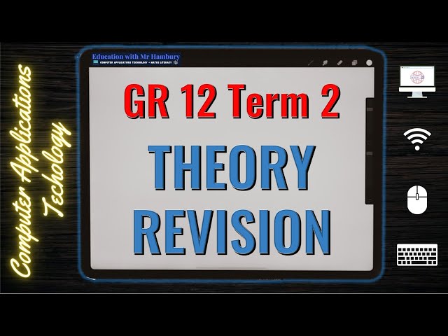 Theory Revision - CAT Term 2 - Grade 12