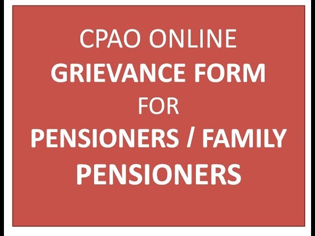 Pensioners ONLINE Grievance Form  - CPAO