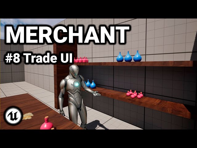 Merchant Tutorial Part 8 (Trade UI) - Unreal Engine 5