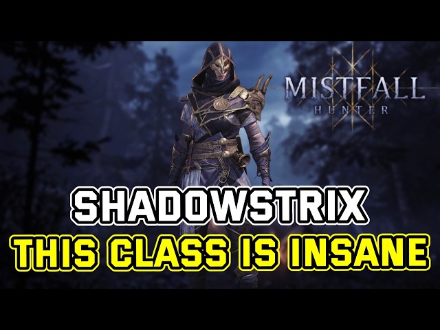 How Shadowstrix Made me Rich in Mistfall Hunter