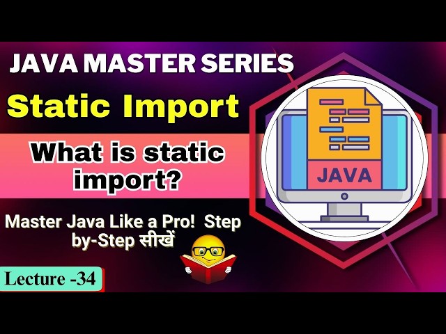 #34 Java Static Import | What is Static Import in Java with Example? | Tpoint Tech