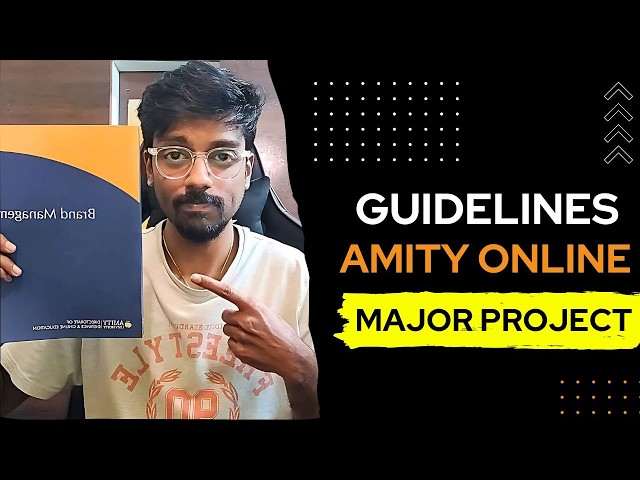 Watch This Before You Begin Your Amity Online Final Semester Project!