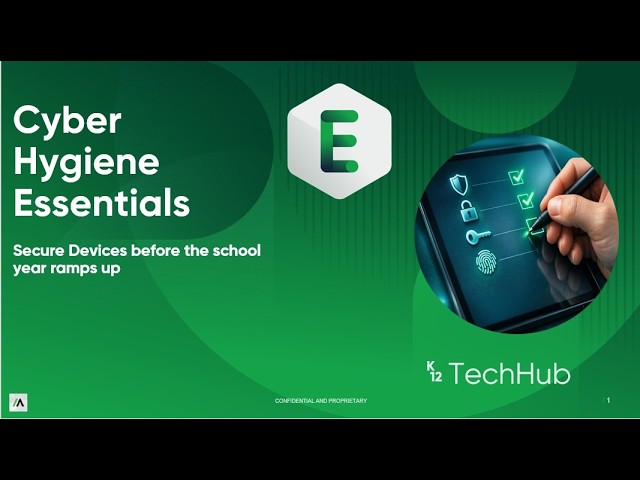 Cyber Hygiene Essentials: Secure Devices Before the School year Ramps up