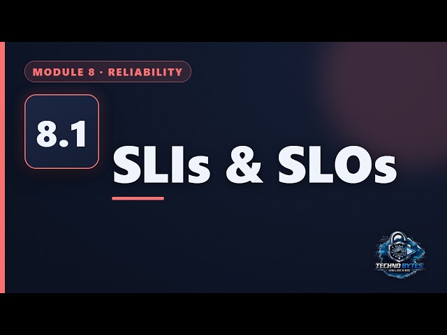 DevOps [8.1] Reliability & SRE Fundamentals — SLIs & SLOs