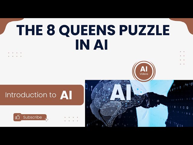 3.8 8 Queens Puzzle Explained | Backtracking & Solutions | Introduction to  AI