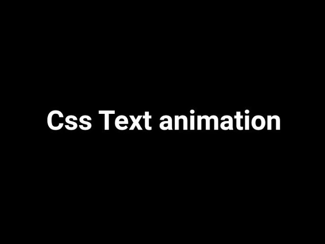 Css animation bangla tutorials ( Text animation ) .