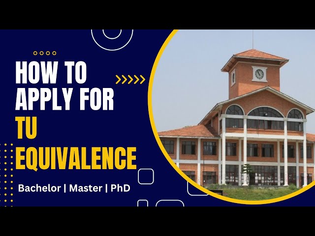 TU Equivalence Process of Bachelor, Master, PhD Online| TU Equivalent | Bipin Sharma