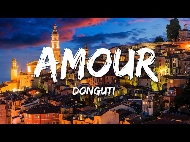 Donguti - Amour (Paroles/Lyrics)