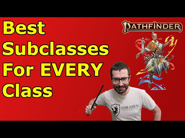 The Best Subclass for Every Class in PF2E