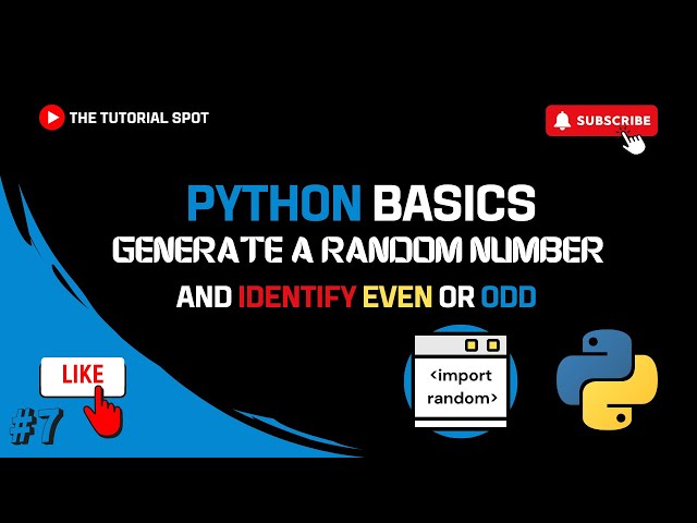 Python Basics #7 - Generate a Random Number and Identify Even or Odd