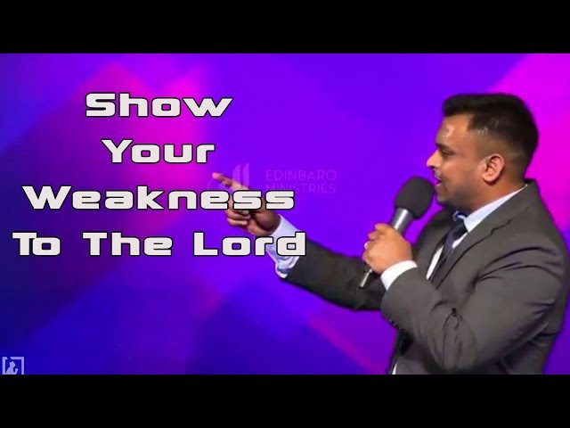 Gersson Edinbaro Message | Show Your Weakness To The Lord | English Message